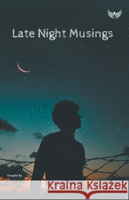 Late Night Musings Kumari Tripti 9789391302849