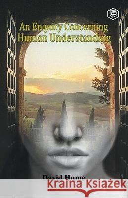 An Enquiry Concerning Human Understanding David Hume 9789391316044 Sanage Publishing House