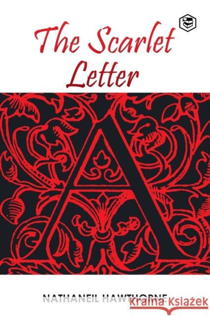 The Scarlet Letter Nathaniel Hawthorne 9789391316518