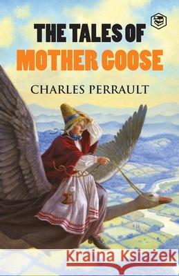 The Tales of Mother Goose Charles Perrault 9789391316532