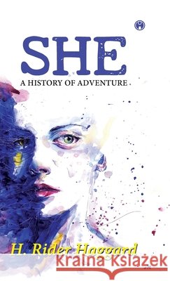 She H Rider Haggard 9789391343279