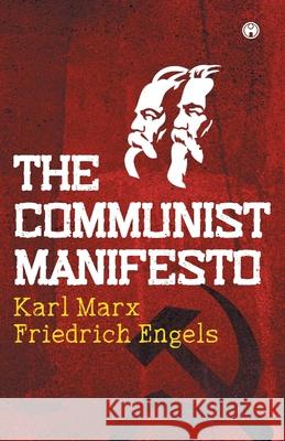 The Communist Manifesto Karl Marx Friedrich Engels 9789391343446 Insight Publica