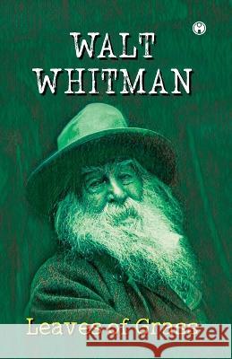 Leaves of Grass Walt Whitman   9789391343460 Insight Publica