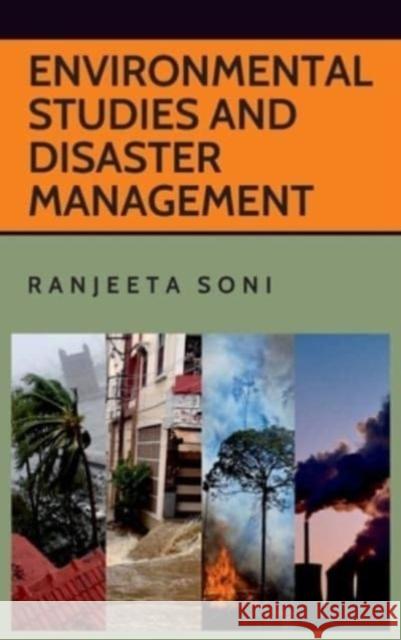 Environmental Studies And Disaster Management Ranjeeta Soni 9789391383022 New India Publishing Agency- Nipa