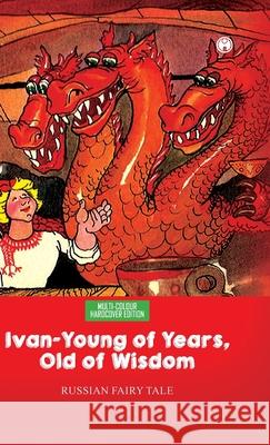 Ivan Young of Years, Old of Wisdom Dorian Rottenberg 9789391453800