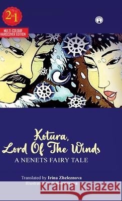 Kotura, Lord Of The Winds Irina Zheleznova 9789391453848