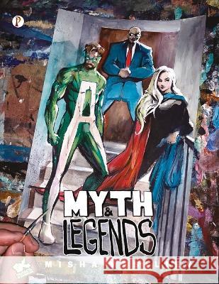 Myth and Legends Misha Vasiliev 9789391476823