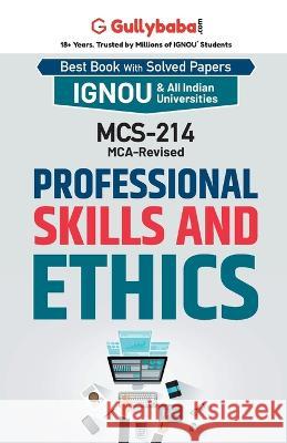 MCS-214 Professional Skills and Ethics Gullybaba Com Panel 9789391544232 Gullybaba Publishing House Pvt Ltd