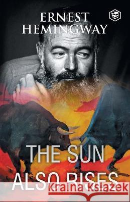 The Sun Also Rises Ernest Hemingway 9789391560096