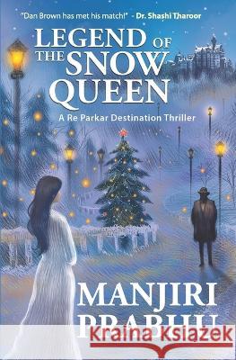 Legend of the Snow Queen Manjiri Prabhu 9789391800352