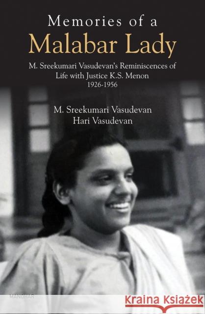 Memories of a Malabar Lady Sreekumari M. Vasudevan 9789391928155 Manohar Publishers and Distributors