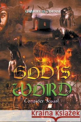 God's Word Gabriel O Udensi 9789392165276 Reverend Crown Publications Pvt Ltd