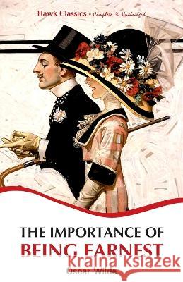 The Importance of Being Earnest Oscar Wilde 9789392322303