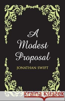 A Modest Proposal Dr Jonathan Swift 9789392322778 Hawk Press