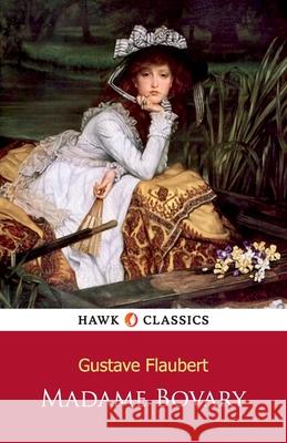 Madame Bovary Gustave Flaubert 9789392322822
