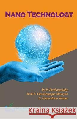 Nano Technology P. Parthasaradhy 9789392537936 Bonfring Technology Solutions