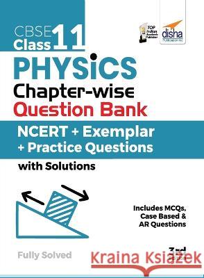 CBSE Class 11 Physics Chapter-wise Question Bank - NCERT + Exemplar + Practice Questions with Solutions - 3rd Edition Disha Experts 9789392552168 Aiets Com Pvt Ltd