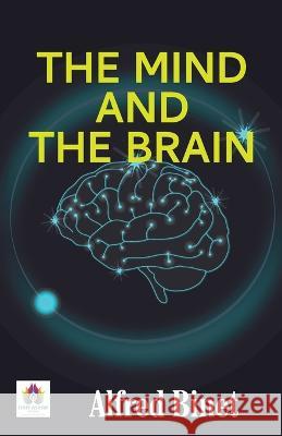 The Mind and the Brain Alfred Binet   9789392554230 Namaskar Books