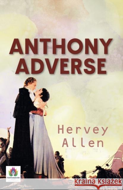 Anthony Adverse Hervey Allen 9789392554995