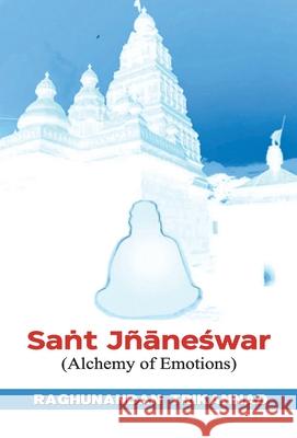 Saṅt Jñāneśwar Trikannad, Raghunandan 9789392963025