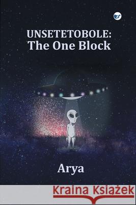 Unsetetobole-The One Block Arya 9789393229052