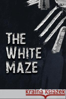 The White Maze Arunima G 9789393262035