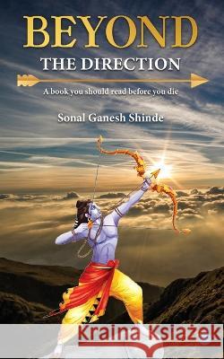 Beyond the Direction Sonal Ganesh Shinde   9789393385888 Bluerose Publishers Pvt. Ltd.