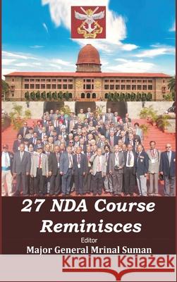 27 NDA Course Reminisces Mrinal Suman 9789393499059