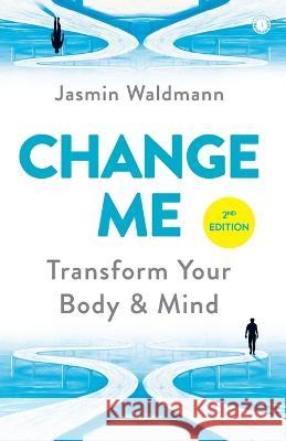 Change Me - 2nd Edition Jasmin Waldmann 9789393559173