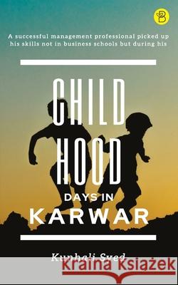 Childhood Days In Karwar Kunhali Syed 9789393635129