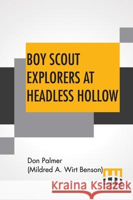 Boy Scout Explorers At Headless Hollow Don Palme 9789393794437 Lector House