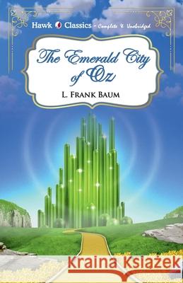 The Emerald City of Oz L. Frank Baum 9789393971067 Hawk Press