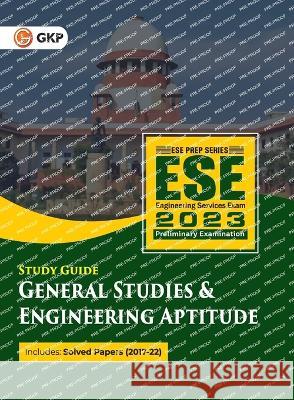 Upsc Ese 2023: General Studies & Engineering Aptitude Paper I - Guide Gkp 9789394168374 CL Educate Limited