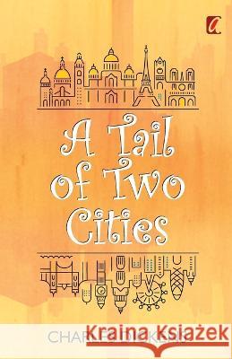 A Tail of two cities Charles Dickens   9789394178137 Adhyaya Books House