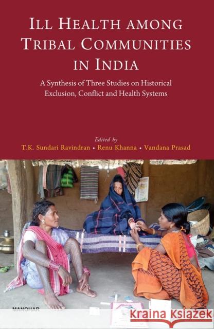 Ill Health Among Tribal Communities in India  9789394262171 Manohar Publishers and Distributors