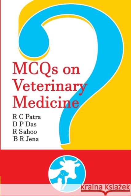 MCQs On Veterinary Medicine Ramesh Chandra Patra 9789394490239 New India Publishing Agency- Nipa