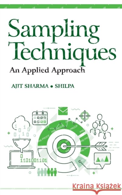 Sampling Techniques: An Applied Approach Ajit Sharma 9789394490529