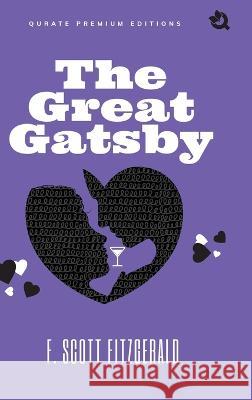 The Great Gatsby (Premium Edition) F Scott Fitzgerald   9789394600195 Qurate Books Private Limited