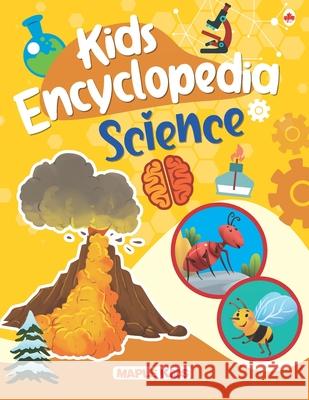 Kids Encyclopedia (Illustrated) - Science Maple Press 9789394668126