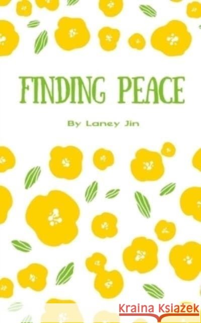 Finding Peace Laney Jin 9789394788688