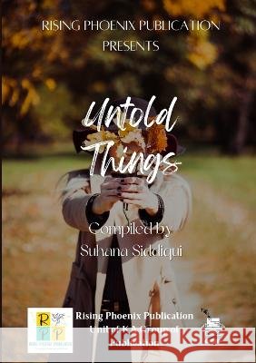 Untold Things Suhana Siddiqui   9789394873377