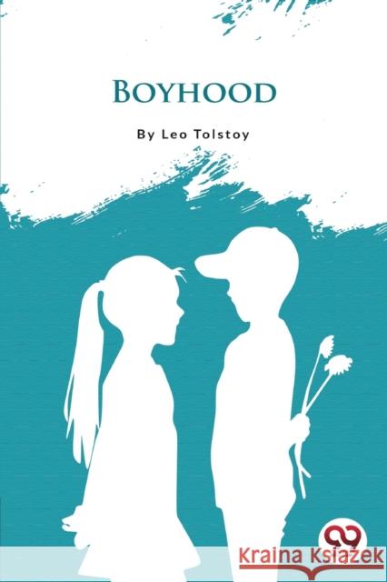 Boyhood Leo Tolstoy 9789394973053 Double 9 Booksllp