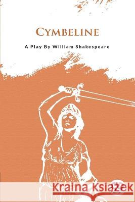 Cymbeline William Shakespeare   9789394973121 Double 9 Booksllp