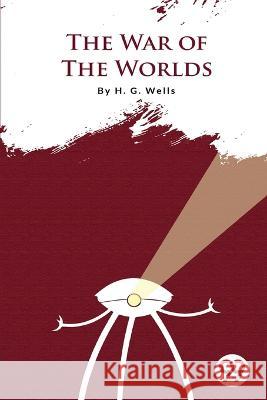 The War of the Worlds H. G. Wells 9789394973558 Double 9 Booksllp