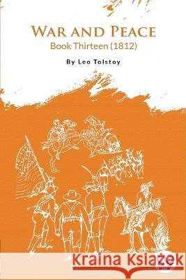 War and Peace BOOK 13 Leo Tolstoy   9789394973619 Double 9 Booksllp