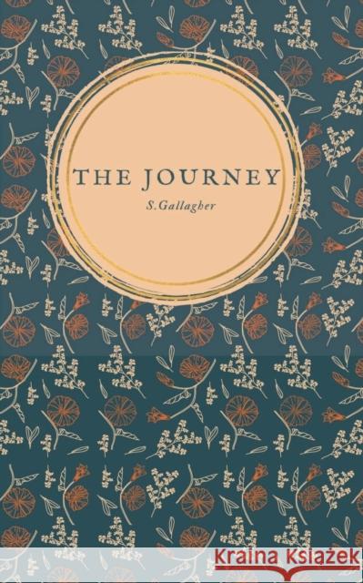 The Journey S Gallagher   9789395026741 Libresco Feeds Private Limited