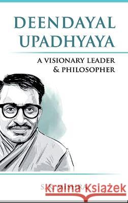 Deendayal Upadhyaya S K Mishra 9789395034210 Hawk Press