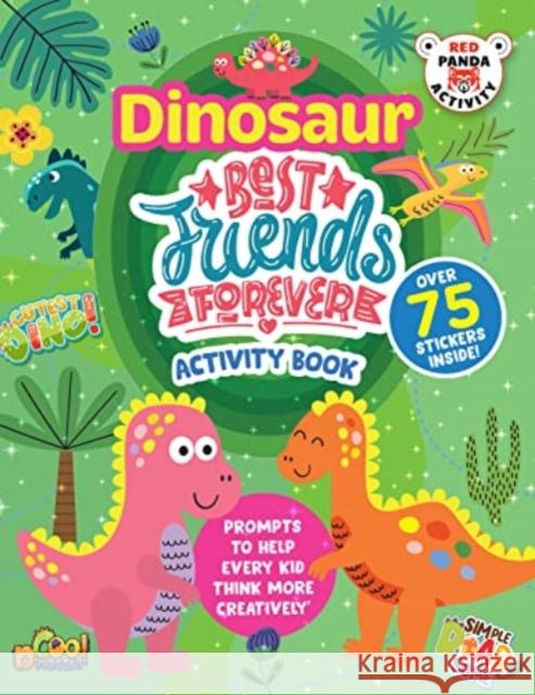 Dinosaur Best Friends Forever Activity Book Red Panda 9789395073653