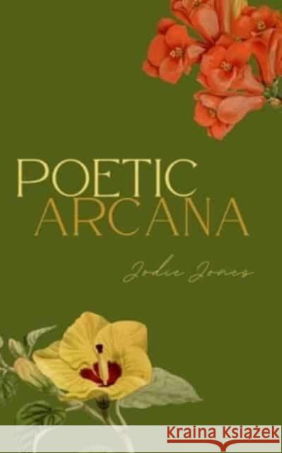 Poetic Arcana Jodie Jones 9789395087315