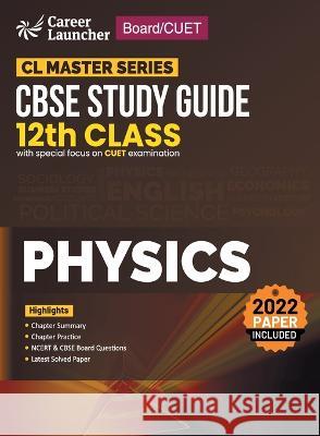 Board+CUET 2023 CL Master Series - CBSE Study Guide - Class 12 - Physics G K Publications (P) Ltd 9789395101370 CL Educate Limited